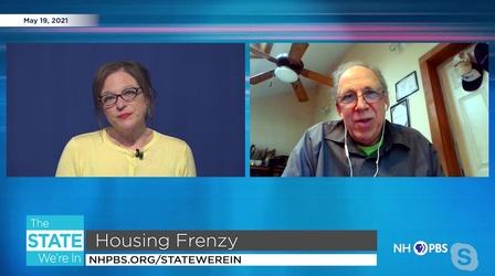 Video thumbnail: The State We're In 5/19/2021 - Housing Frenzy