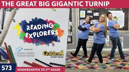 Video thumbnail: Reading Explorers K-2-573: The Great Big Gigantic Turnip