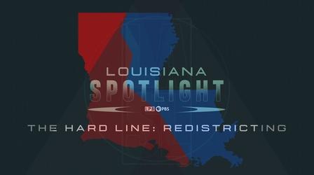 Video thumbnail: Louisiana Spotlight The Hard Line