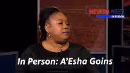 Nevada Week In Person | A’Esha Goins