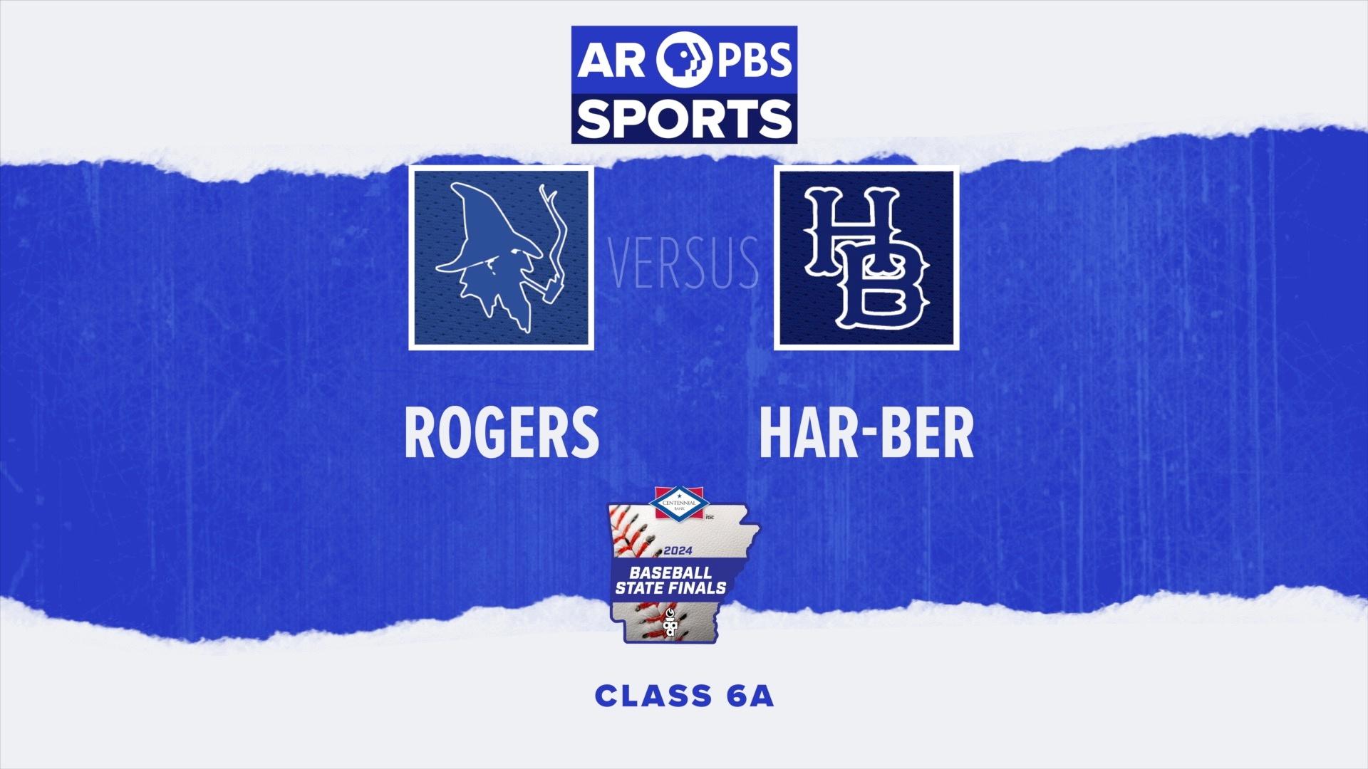 AR PBS Sports 2024 Baseball State Championship - 6A