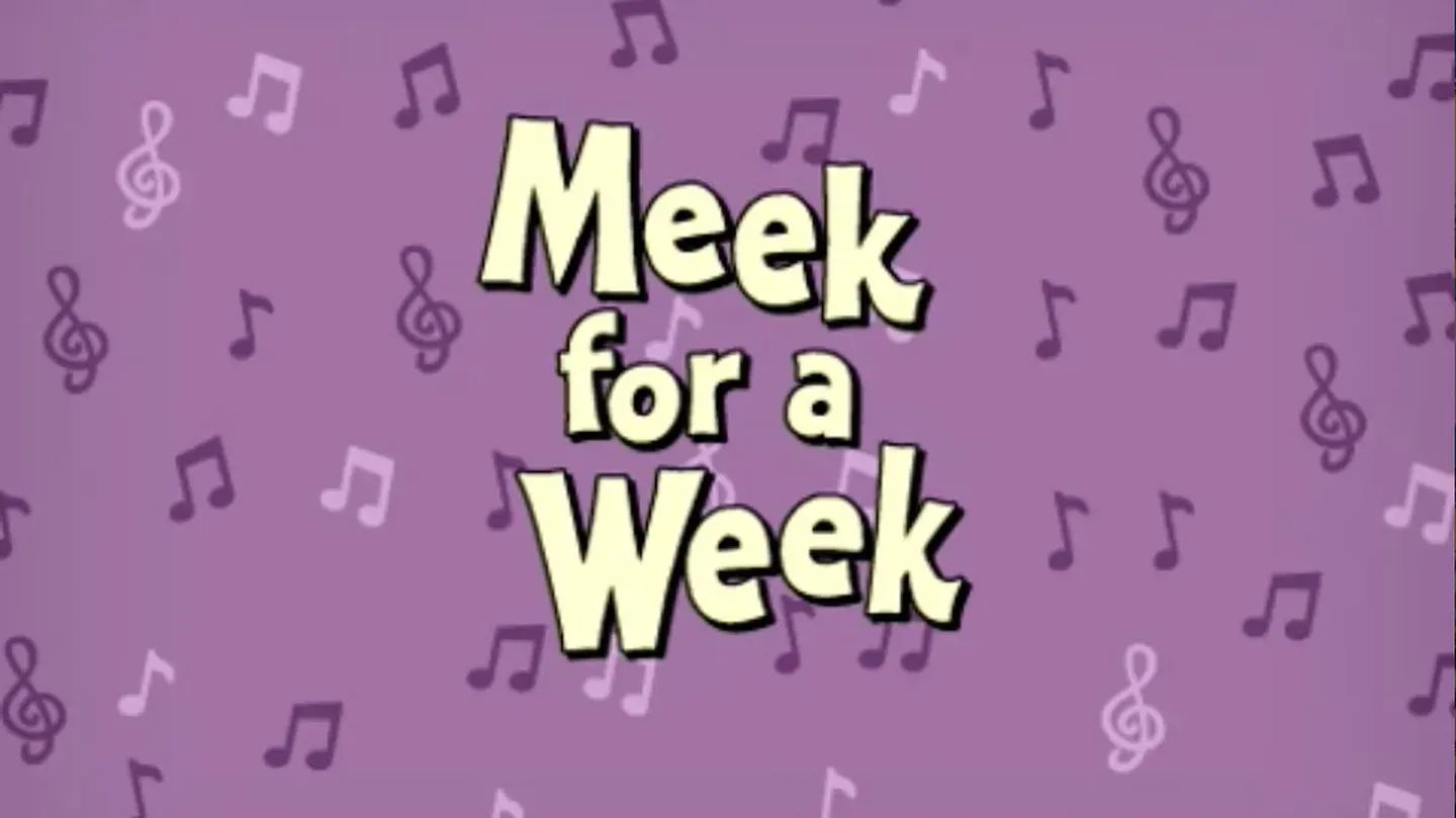Meek for a Week