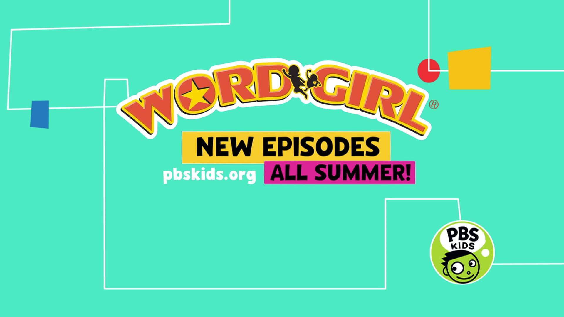 Word Up with WordGirl All Summer Long