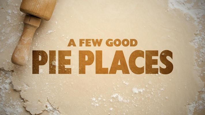 Full Episode: A Few Good Pie Places: asset-mezzanine-16x9