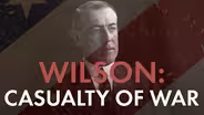 Woodrow Wilson: The Decider