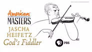 Jascha Heifetz: God’s Fiddler Preview
