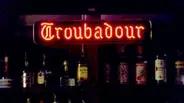 Life at the Troubadour