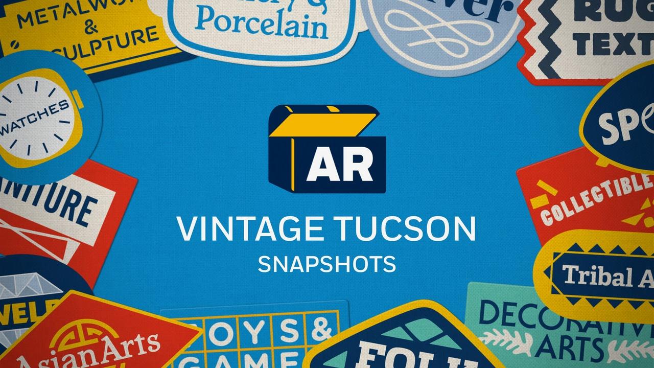 Antiques Roadshow | Snapshots | Vintage Tucson