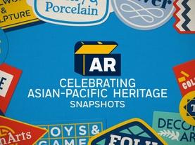Snapshots | Celebrating Asian-Pacific Heritage