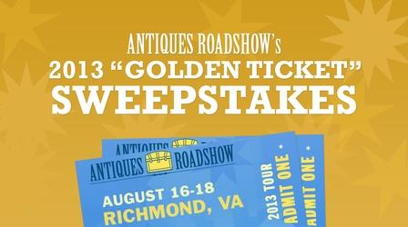 Video thumbnail: Antiques Roadshow Golden Ticket Sweepstakes