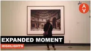 Expanded Moment: Highlights