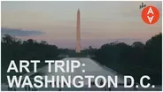 Art Trip: Washington D.C.