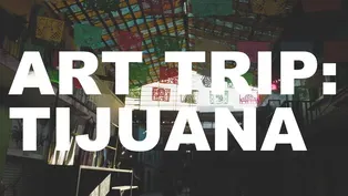 Art Trip: Tijuana