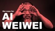 The Art Assignment, The Case for Ai Weiwei