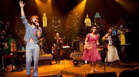 Video thumbnail: Austin City Limits Edward Sharpe & The Magnetic Zeroes/tUnE-yArDs - Preview