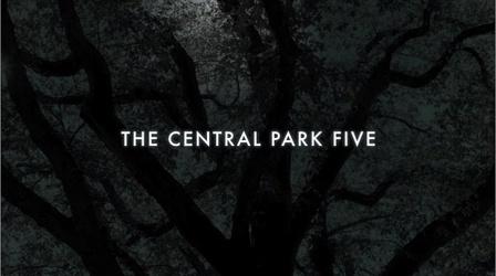 Video thumbnail: Central Park Five After the Central Park Five