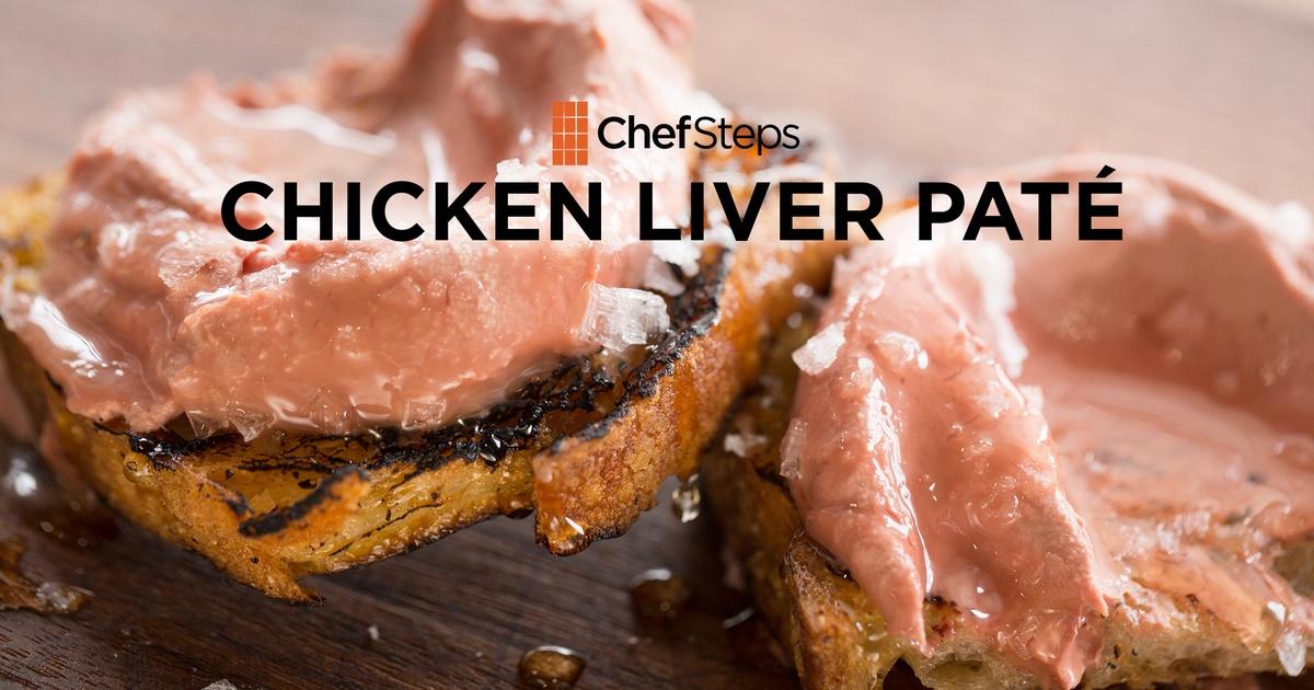 væsentligt Exert gidsel ChefSteps | Chicken Liver Paté | Season 2015 | Episode 3 | WOSU