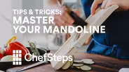 Master Your Mandoline