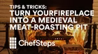 Tips & Tricks: Make a Medieval Meat-Roasting Pit