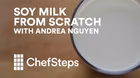 Soy Milk with Andrea Nguyen