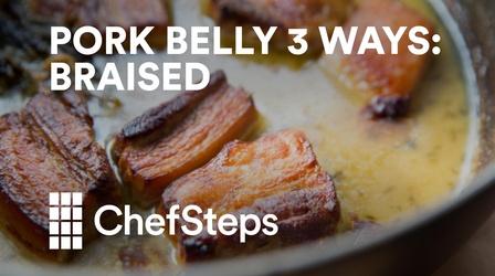 Video thumbnail: ChefSteps Braised Pork Belly
