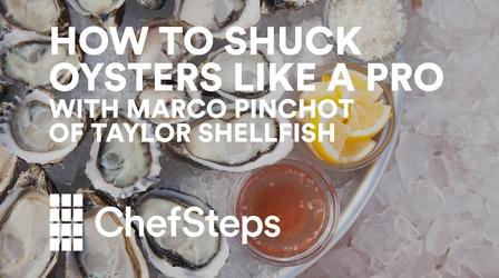 Video thumbnail: ChefSteps Shucking Oysters