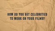 Q & A: Working with Celebrities