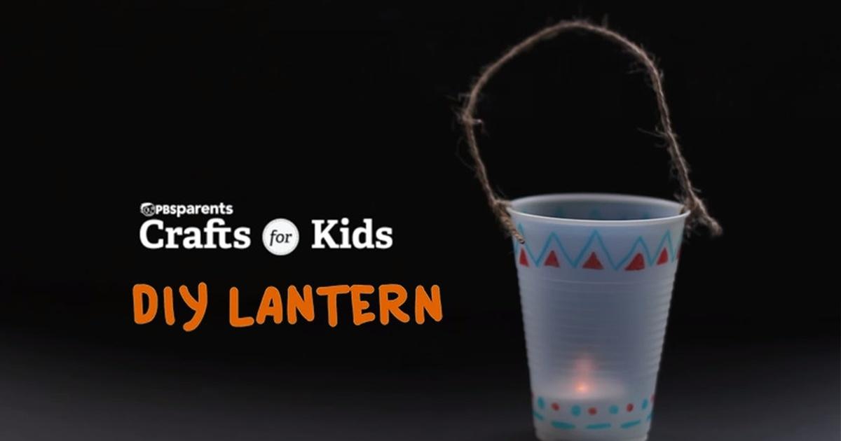 DIY Lantern | Crafts for Kids | PBS