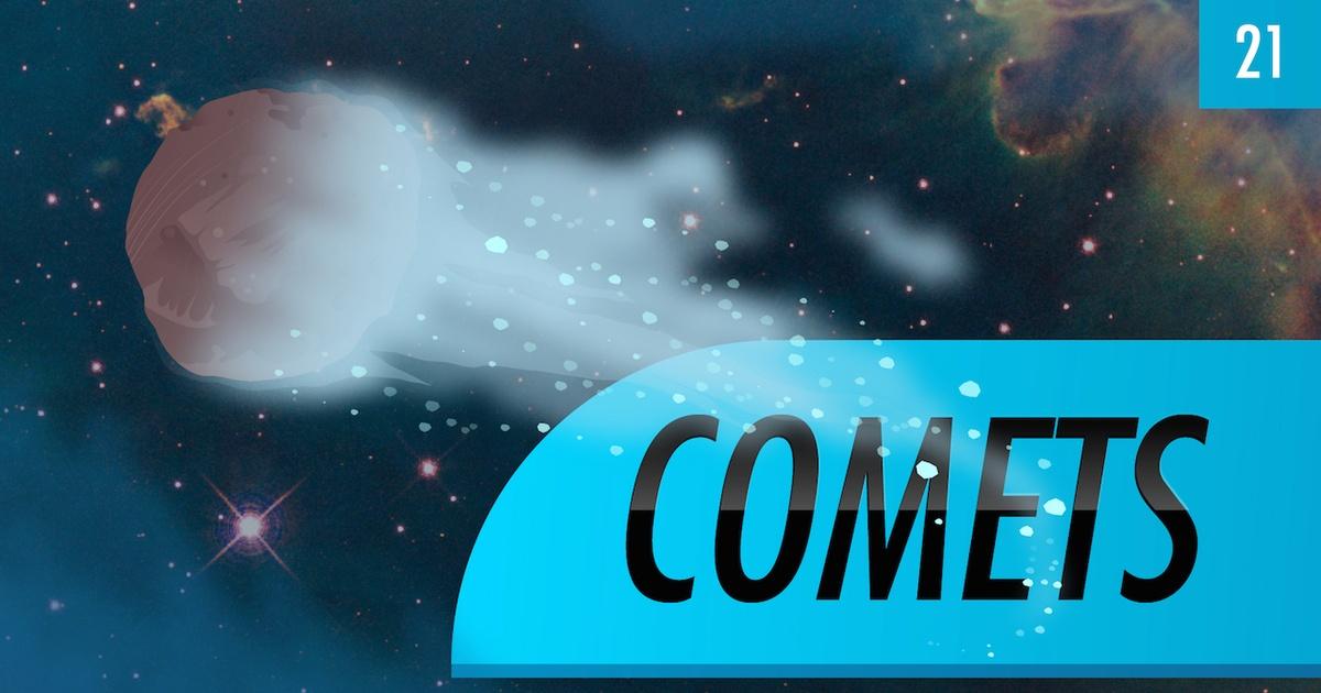 Crash Course Astronomy Comets Crash Course Astronomy 21 Episode 