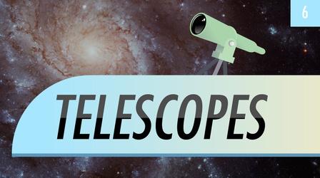 Video thumbnail: Crash Course Astronomy Telescopes: Crash Course Astronomy #6