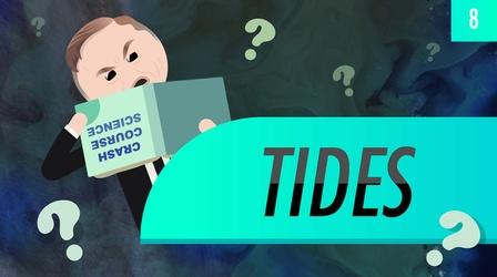 Video thumbnail: Crash Course Astronomy Tides: Crash Course Astronomy #8