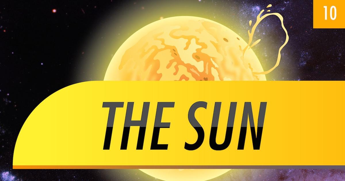 crash-course-astronomy-the-sun-crash-course-astronomy-10-episode