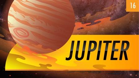 Video thumbnail: Crash Course Astronomy Jupiter: Crash Course Astronomy #16