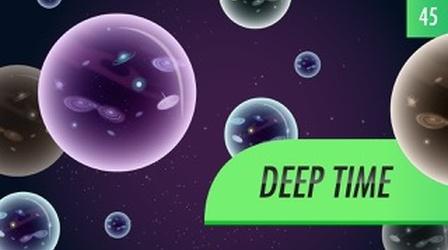 Video thumbnail: Crash Course Astronomy Deep Time: Crash Course Astronomy #45