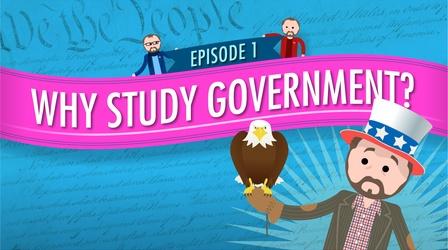 Video thumbnail: Crash Course Government and Politics Introduction: Crash Course U.S. Government and Politics #1