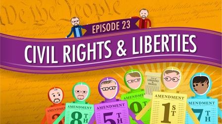 Video thumbnail: Crash Course Government and Politics Civil Rights & Liberties: Crash Course Government #23
