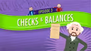 Checks and Balances: Crash Course Government #3