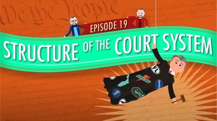 Video thumbnail: Crash Course Government and Politics Court System Structure: Crash Course Government #19