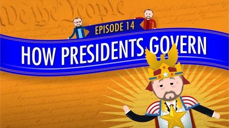 Video thumbnail: Crash Course Government and Politics How Presidents Govern: Crash Course Government #14