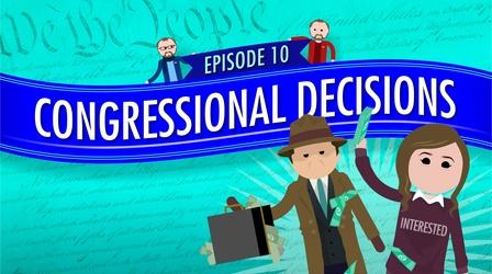 Video thumbnail: Crash Course Government and Politics Congressional Decisions: Crash Course Government #10