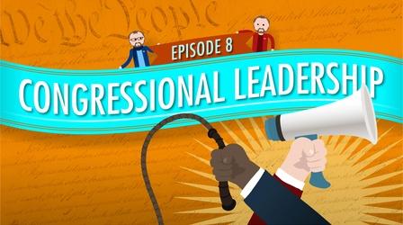 Video thumbnail: Crash Course Government and Politics Congressional Leadership: Crash Course Government #8