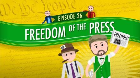 Video thumbnail: Crash Course Government and Politics Freedom of the Press: Crash Course Government #26
