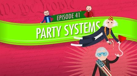 Video thumbnail: Crash Course Government and Politics Party Systems: Crash Course Government #41