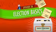 Election Basics: Crash Course Government #36