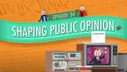 Shaping Public Opinion: Crash Course Government #34