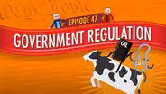 Government Regulation: Crash Course Government #47