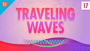 Traveling Waves: Crash Course Physics #17