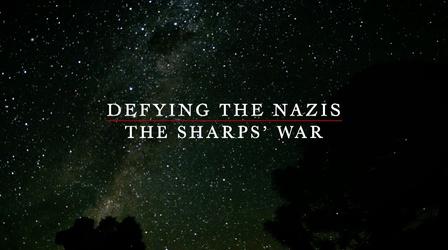 Video thumbnail: Defying The Nazis: The Sharps' War Defying the Nazis: The Sharps' War