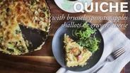 Quiche with Brussels Sprouts, Apples & Shallots