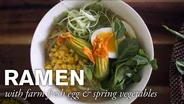 Ramen with Farm Fresh Egg & Spring Vegetables